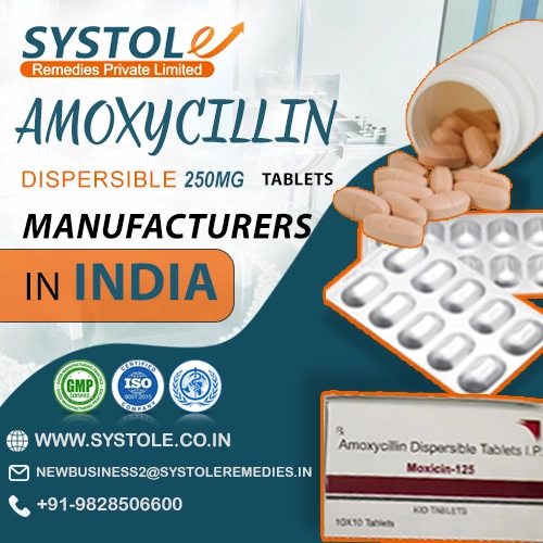 Amoxicillin dispersible 250 mg tablets manufacturers in India